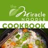 The Miracle Noodle Cookbook